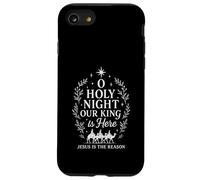 Oh Noche Santa Nuestro Rey está Aquí Jesús es la Razón Carcasa para iPhone SE (2020) / 7/8