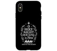 Oh Noche Santa Nuestro Rey está Aquí Jesús es la Razón Carcasa para iPhone X/XS