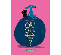 Oh! Què és aquesta cosa? (CATALAN)