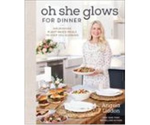Oh She Glows For Dinner (ebook)