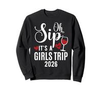 Oh Sip It's A Girls Trip 2026 Funny Women Weekend Vacation Sudadera