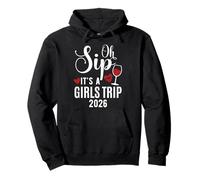 Oh Sip It's A Girls Trip 2026 Funny Women Weekend Vacation Sudadera con Capucha