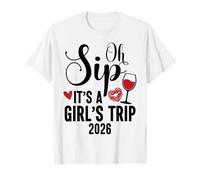 Oh Sip It's a Girls Trip 2026 Girls Weekend Travel Vacation Camiseta
