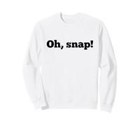 Oh, Snap Funny Cursing Kids Safe Jurar Maldición Mala Palabra Sudadera