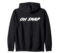 Oh Snap | Woah Eso es una Locura ¿Qué Pasa con eso? Sudadera con Capucha