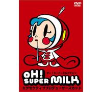 Oh! Super Milk Chan [DVD de Audio]