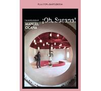 ¡Oh, Susana!: Una novela técnica (NARRATIVA)