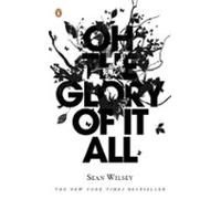 Oh The Glory Of It All (ebook)