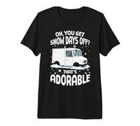Oh, Tienes días de Nieve sin Correo, Divertida Navidad para un Trabajador Postal Camiseta Premium