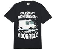 Oh, Tienes días de Nieve sin Correo, Divertida Navidad para un Trabajador Postal Comfort Colors Adult Heavyweight T-Shirt
