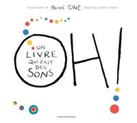 Oh ! Un livre qui fait des sons