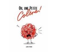 Oh Une Petite Colère (ebook)