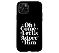 Oh Ven Déjanos Adorarlo Cristiano Jesús Navidad Carcasa para iPhone 11 Pro