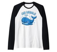 Oh Whale Juego de Palabras Ocean Orca Sea Aquarium Cute Funny Animal Camiseta Manga Raglan