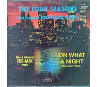 Oh, what a night (1988 Remix by Ben Liebrand, feat. Frankie Valli) / Vinyl Maxi Single [Vinyl 12'']