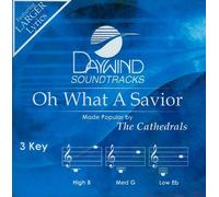 Oh What A Savior [Accompaniment/Performance Track]