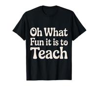 Oh What Fun It Is To Teach |- Camiseta