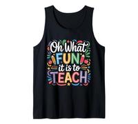 Oh What Fun It Is To Teach - Camiseta sin Mangas