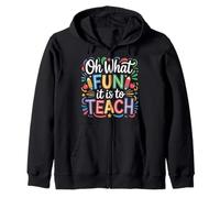 Oh What Fun It Is To Teach - Sudadera con Capucha