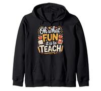Oh What Fun It Is To Teach - Sudadera con Capucha