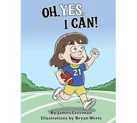 Oh, Yes, I Can! (I Can and I Will Series)