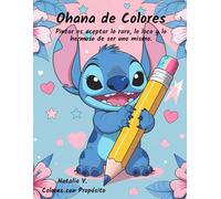 Ohana de colores: Un libro para colorear con mensajes de amor propio, amistad y emociones para niños y niñas
