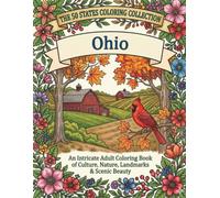 Ohio Coloring Book for Adults and Teens: Lake Erie, Aviation History, City Landmarks, Wildlife, Waterfalls and Buckeye State Traditions
