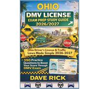 OHIO DMV LICENSE EXAM PREP STUDY GUIDE 2026/2027: OHIO Driver’s License & Traffic Laws Made Simple 2026-2027