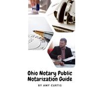 Ohio Notary Public Notarization Guide