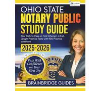 OHIO STATE NOTARY PUBLIC STUDY GUIDE 2025-2026: Your Path to Pass on First Attempt- 6 Full-Length Practice Tests with 900 Practice questions