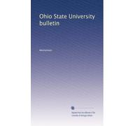 Ohio State University bulletin: Volume 152