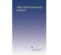 Ohio State University bulletin: Volume 7