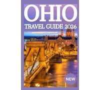 OHIO TRAVEL GUIDE 2026
