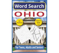Ohio Word Search: Discover the Buckeye State - 6 x 9, 110-Pages | Easy-to Read Text |50+ Themed Puzzles for Teens, Adults & Seniors (United States word search puzzles)