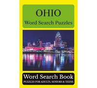 Ohio Word Search Puzzles: 55 Puzzles Celebrating the Places, People, History, and Beauty of Ohio: The Buckeye State (Across America Puzzle Series)