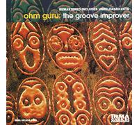 Ohm Guru^Ohm Guru^Ohm Guru - The Groove Improver