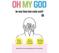 OHMYGODseries: No way! Does God really exist? (1-1)