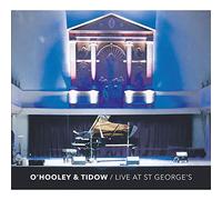 Ohooley & Tidow - Live At St. George's