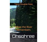 Ohsohree: When the River Remembers