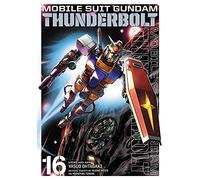 Ohtagaki, Yasuo - Mobile Suit Gundam Thunderbolt, Vol. 16: Volume 16 (MOBILE SUIT GUNDAM THUNDERBOLT GN)
