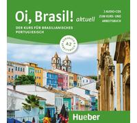 Oi, Brasil! aktuell A2: Der Kurs für brasilianisches Portugiesisch