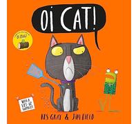 Oi Cat!: Kes Gray (Oi Frog and Friends)