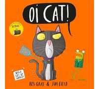 Oi Cat! (Oi Frog and Friends)