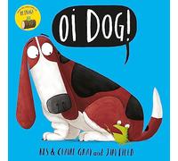Oi Dog! (Oi Frog and Friends)