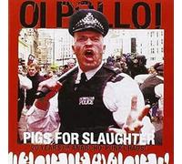 Oi Polloi - Pigs For Slaughter [VINYL] [Vinilo]