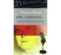 Oíd, alemanes...: Discursos radiofónicos contra Hitler (ATALAYA PEQUEÑO)