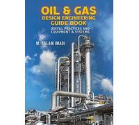 Oil & Gas Design Engineering Guide Book