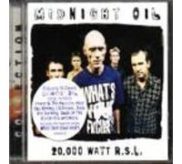 Oil Midnight - 20,000 Watt RSL - The Midnight Oil Collection