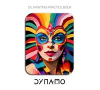 Oil Painting Practice Book - Dynamo: Mastering Expressive Portraits, Neon Textures, and Thick Impasto Abstract Art