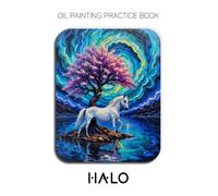 Oil Painting Practice Book - Halo: Mastering White Horse Portraits, Rainbow Trees, and Impasto Water Reflections